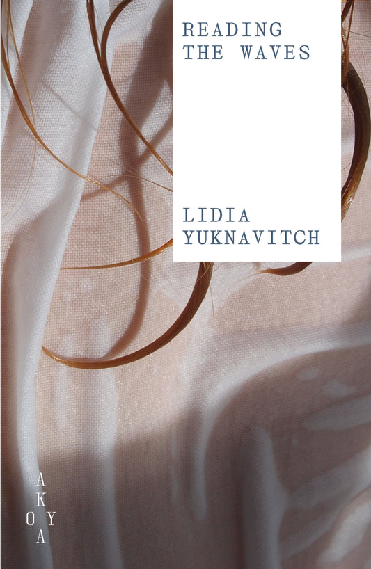Front cover of Reading the Waves by Lidia Yuknavitch